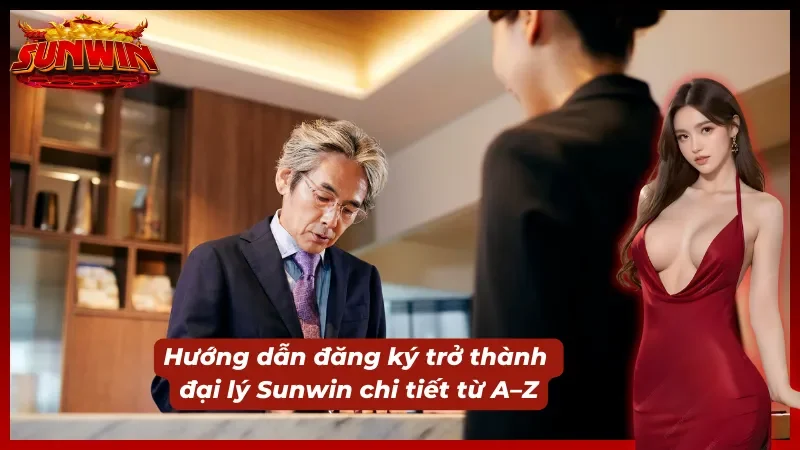 Các bước đăng ký trở thành đại lý Sunwin đơn giản