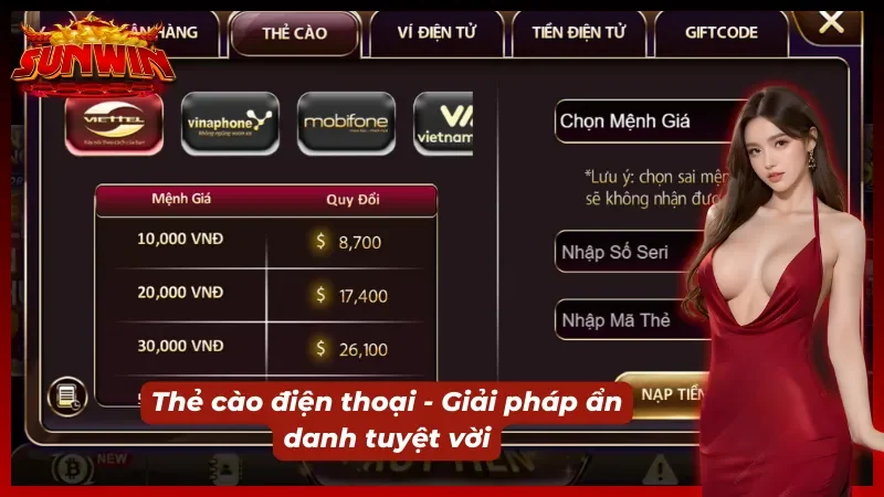 Nạp tiền SUNWIN tiện lợi với thẻ cào điện thoại