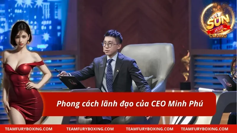 Phong cách mà CEO Quách Minh Phú luôn kiên định